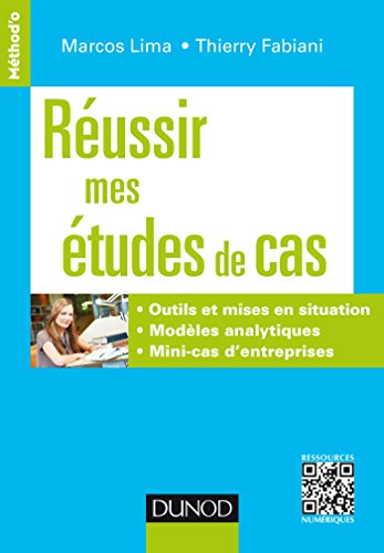 Stock image for Reussir mes etudes de cas: outils et mises en situation for sale by Revaluation Books