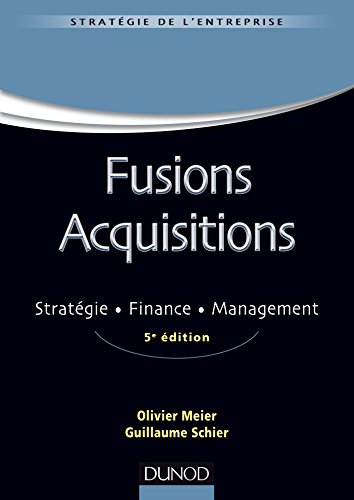 Stock image for Fusions acquisitions - 5e d. - Stratgie. Finance. Management for sale by Ammareal