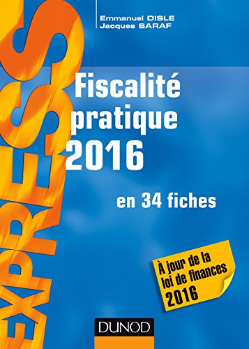 Stock image for Fiscalit pratique 2016 - 21e d. - en 34 fiches: en 34 fiches (2016) for sale by Ammareal