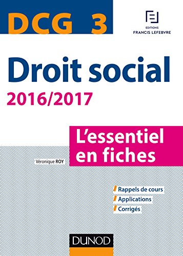 Imagen de archivo de DCG 3 - Droit social 2016/2017 - 7e d. - L'essentiel en fiches a la venta por Ammareal