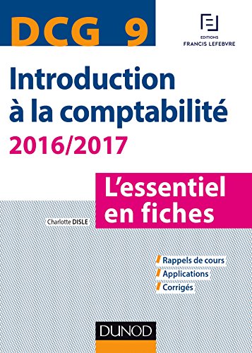 Beispielbild fr DCG 9 - Introduction  la comptabilit 2016/2017 - 7e d. - L'essentiel en fiches zum Verkauf von medimops