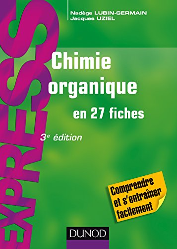 Stock image for Chimie organique en 27 fiches - 3e d for sale by Ammareal