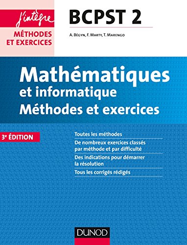 9782100749089: Mathmatiques et informatique Mthodes et Exercices BCPST 2e anne - 3e d. (J'intgre)
