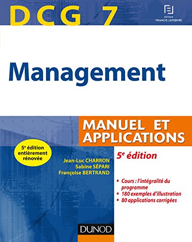 Beispielbild fr DCG 7 - Management - 5e d. - Manuel et applications, corrigs inclus: Manuel et Applications, corrigs inclus zum Verkauf von Buchpark