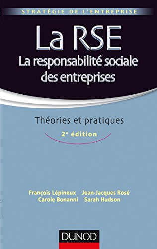 Beispielbild fr La Rse, La Responsabilit Sociale Des Entreprises : Thories Et Pratiques zum Verkauf von RECYCLIVRE