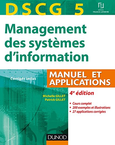 Imagen de archivo de DSCG 5 - Management des systmes d'information - 4e d. - Manuel et applications a la venta por medimops