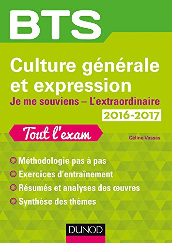 Beispielbild fr BTS ; culture gnrale et expression 2016/2017 BTS ; je me souviens, l'extraordinaire zum Verkauf von Chapitre.com : livres et presse ancienne