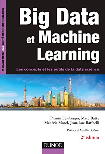 9782100754632: Big Data et Machine Learning: Les concepts et les outils de la data science