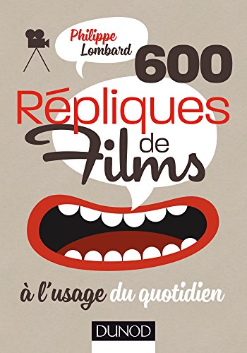 Beispielbild fr 600 rpliques de films  l'usage du quotidien zum Verkauf von Ammareal