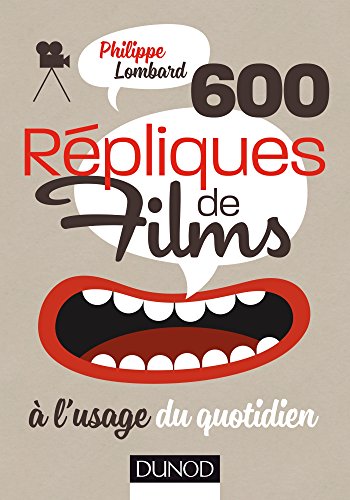 Stock image for 600 rpliques de films  l'usage du quotidien for sale by Ammareal