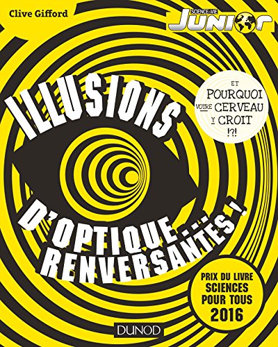 Imagen de archivo de Illusions d'optique renversantes ! a la venta por medimops