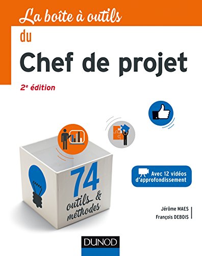 Beispielbild fr La Bote  outils du Chef de projet - 2e d. - 74 outils et mthodes zum Verkauf von medimops