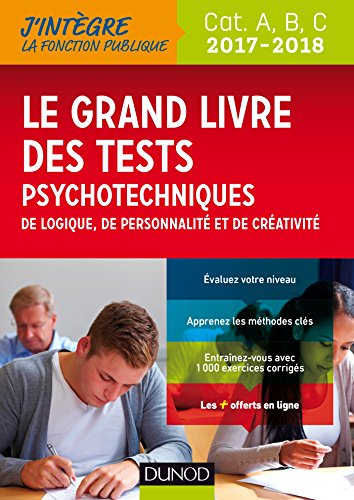 Beispielbild fr Le Grand Livre 2017-2018 des tests psychotechniques de logique, de personnalit et de crativit zum Verkauf von medimops