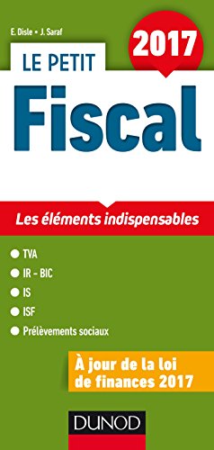 Stock image for Le petit Fiscal 2017 - Les lments indispensables for sale by Ammareal