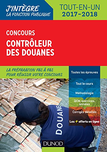 Beispielbild fr Concours Contrleur des douanes 2017-2018 - Tout-en-un: Tout-en-un (2017-2018) zum Verkauf von Ammareal