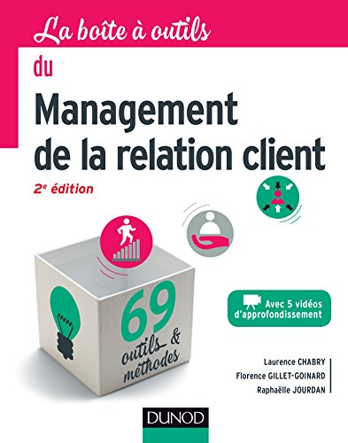 Beispielbild fr La bote  outils du management de la relation client - 2e d. zum Verkauf von medimops