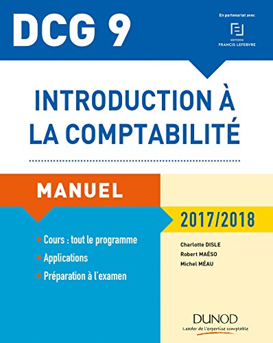 9782100762279: DCG 9 - Introduction  la comptabilit 2017/2018 - 9e d. - Manuel: Manuel (2017-2018)