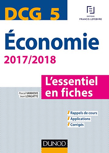 Stock image for DCG 5 - Economie 2017/2018 - L'essentiel en fiches for sale by Ammareal