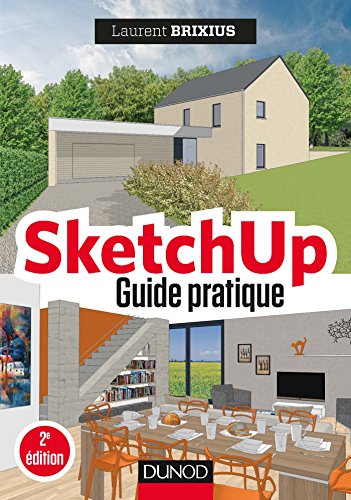 Beispielbild fr SketchUp - Guide pratique - 2e d. zum Verkauf von medimops
