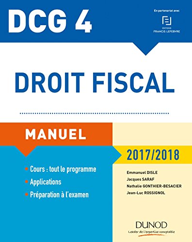 Stock image for DCG 4 - Droit fiscal 2017/2018 - 11e d. - Manuel: Manuel (2017-2018) for sale by Ammareal