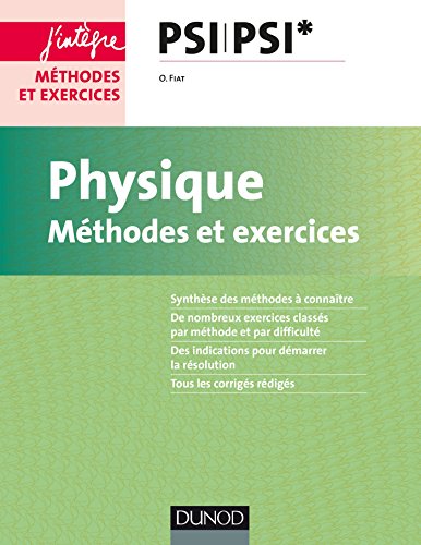 Beispielbild fr Physique : Mthodes Et Exercices Psi, Psi* zum Verkauf von RECYCLIVRE