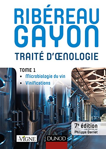 Beispielbild fr Trait d'oenologie - Tome 1 - 7e d. - Microbiologie du vin. Vinifications zum Verkauf von medimops