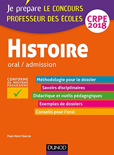 Imagen de archivo de Histoire - Professeur des coles - Oral / admission - CRPE 2018 (2018) a la venta por Ammareal