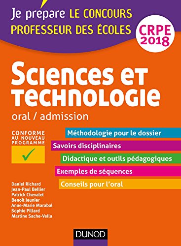 Beispielbild fr Sciences et technologie - Professeur des coles - Oral, admission - CRPE 2018 (2018) zum Verkauf von Ammareal