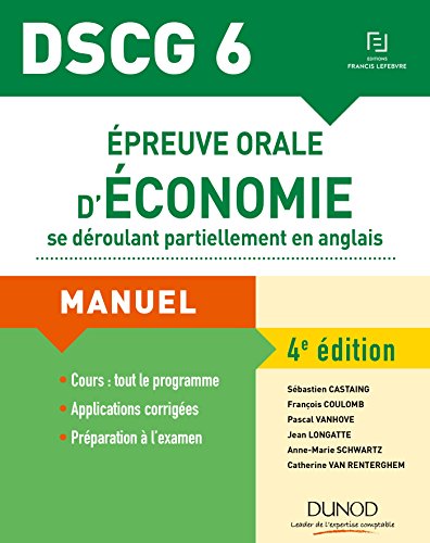 Stock image for DSCG 6 - preuve orale d'conomie se droulant partiellement en anglais - 4e d.: Manuel for sale by Ammareal