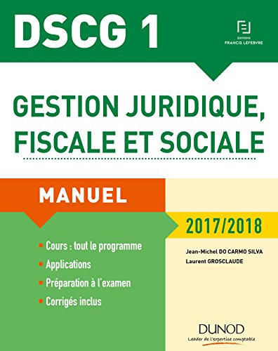 Beispielbild fr DSCG 1 - Gestion juridique, fiscale et sociale 2017/2018 - 11e d. - Manuel zum Verkauf von medimops