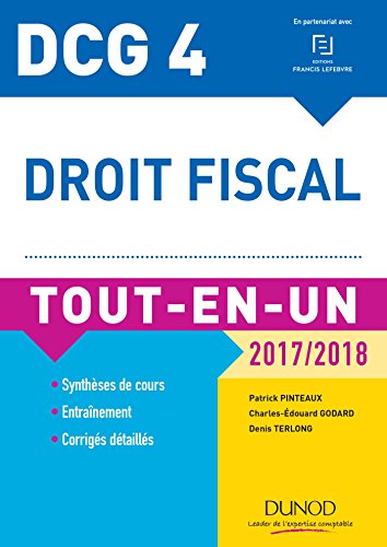 Beispielbild fr DCG 4 - Droit fiscal 2017/2018 - 11e d. - Tout-en-Un zum Verkauf von medimops