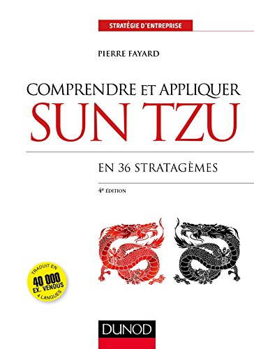 Beispielbild fr Comprendre et appliquer Sun Tzu - 4e d. - En 36 stratagmes zum Verkauf von medimops