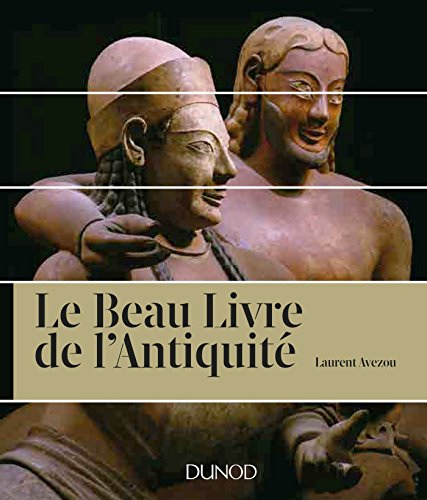 Beispielbild fr Le beau livre de l'Antiquit zum Verkauf von Revaluation Books