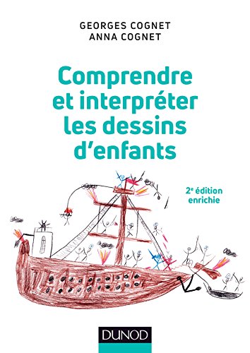 9782100773404: Comprendre et interprter les dessins d'enfants - 2e d.