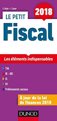 Beispielbild fr Le petit Fiscal 2018 - 15e d. - Les lments indispensables zum Verkauf von Ammareal