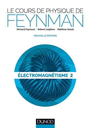 Stock image for Le cours de physique de Feynman - lectromagntisme 2: Electromagntisme Tome 2 for sale by Buchpark