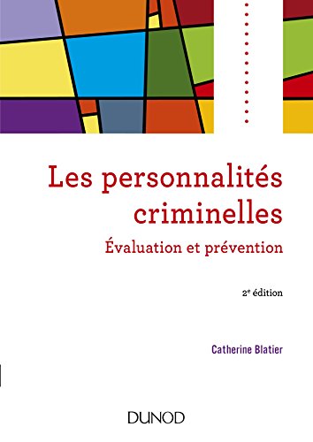 9782100775606: Les personnalits criminelles - 2e d. - Evaluation et prvention: Evaluation et prvention
