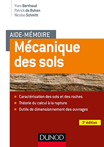 Beispielbild fr Aide-mmoire - Mcanique des sols - 3e d. - Aspects mcaniques des sols et des structures: Aspects mcaniques des sols et des structures zum Verkauf von Gallix