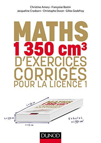 Beispielbild fr Maths - 1350 cm3 d'exercices corrig s pour la Licence 1 zum Verkauf von WorldofBooks