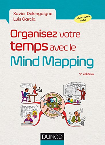 Beispielbild fr Organisez votre temps avec le Mind Mapping - 2e d. zum Verkauf von medimops