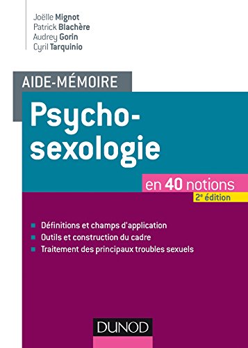 Beispielbild fr Aide-mmoire - Psychosexologie - 2e d. - en 40 notions zum Verkauf von medimops