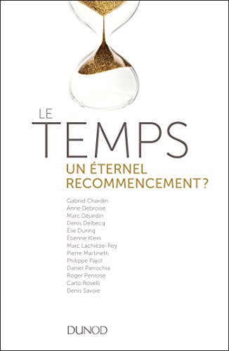 9782100778737: Le temps - un ternel recommencement ? (Hors Collection)