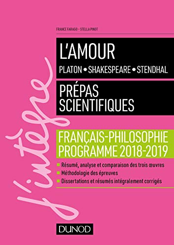 Stock image for L'amour - Epreuve de franais-philosophie Prpas scientifiques 2018-2019 for sale by medimops