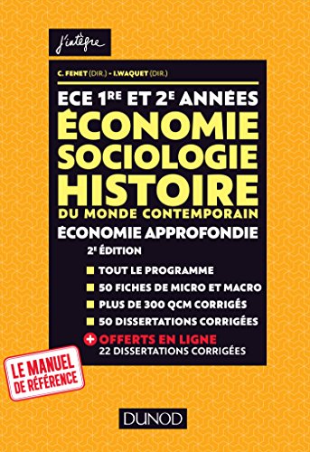 Beispielbild fr ECE 1 ET 2 - Economie, Sociologie, Histoire du monde contemporain. Economie approfondie zum Verkauf von medimops