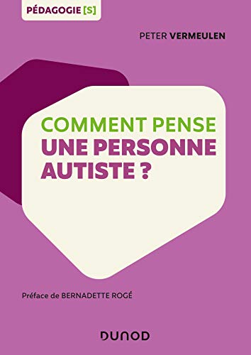 Beispielbild fr Comment pense une personne autiste ? zum Verkauf von medimops