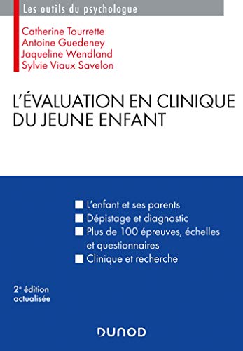 Beispielbild fr L'valuation en clinique du jeune enfant - 2e d. zum Verkauf von Gallix