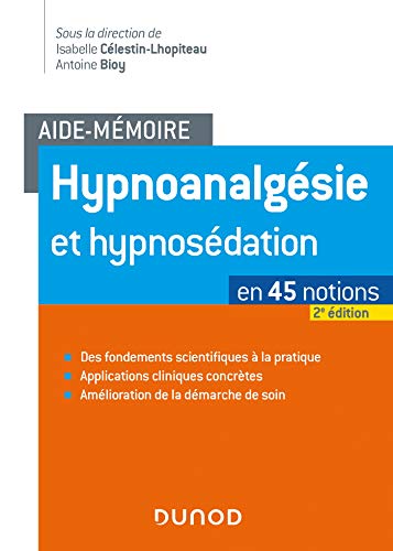 Beispielbild fr Aide-mmoire - Hypnoanalgsie et hypnosdation - 2e d. - en 45 notions: en 45 notions zum Verkauf von Gallix