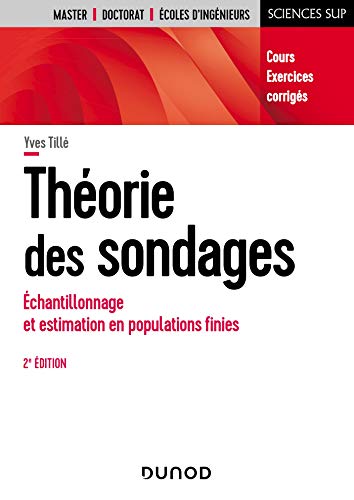 9782100793556: Thorie des sondages - 2e d. - chantillonnage et estimation en populations finies. Cours et exerci: chantillonnage et estimation en populations finies. Cours et exercices corrigs