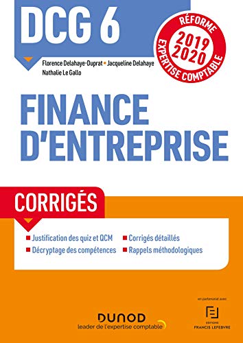 9782100793877: DCG 6 Finance d'entreprise - Corrigs - Rforme 2019-2020: Rforme Expertise comptable 2019-2020