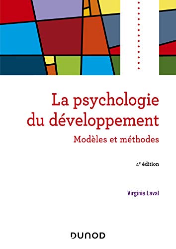 Beispielbild fr La Psychologie Du Dveloppement : Modles Et Mthodes zum Verkauf von RECYCLIVRE